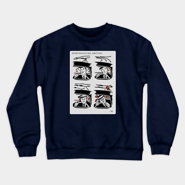 Sportmanslike Driving: Asleep At The Wheel Crewneck Sweatshirt by TeeShawn
